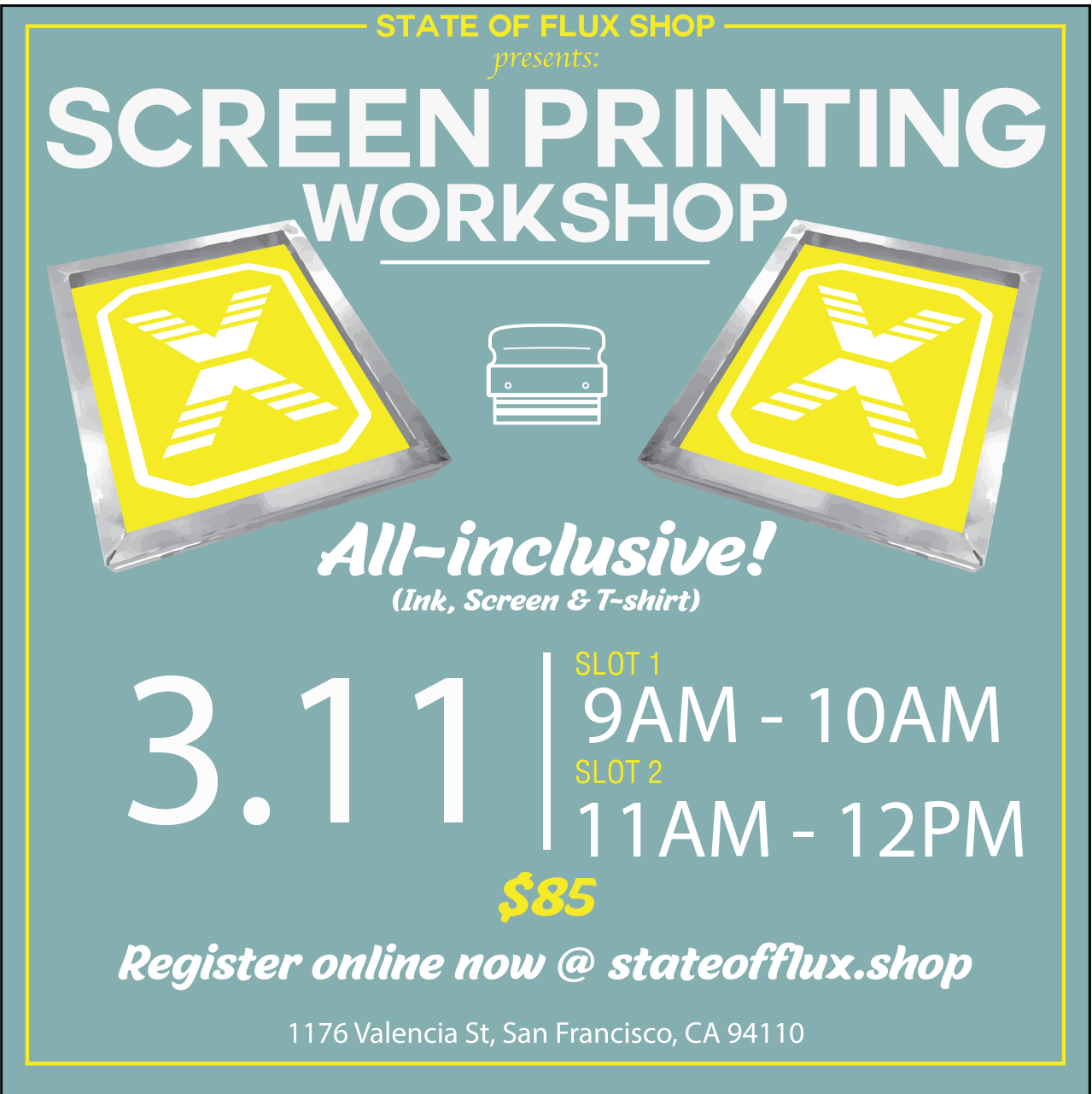 Our Next Indoor Screen-printing Workshop!!