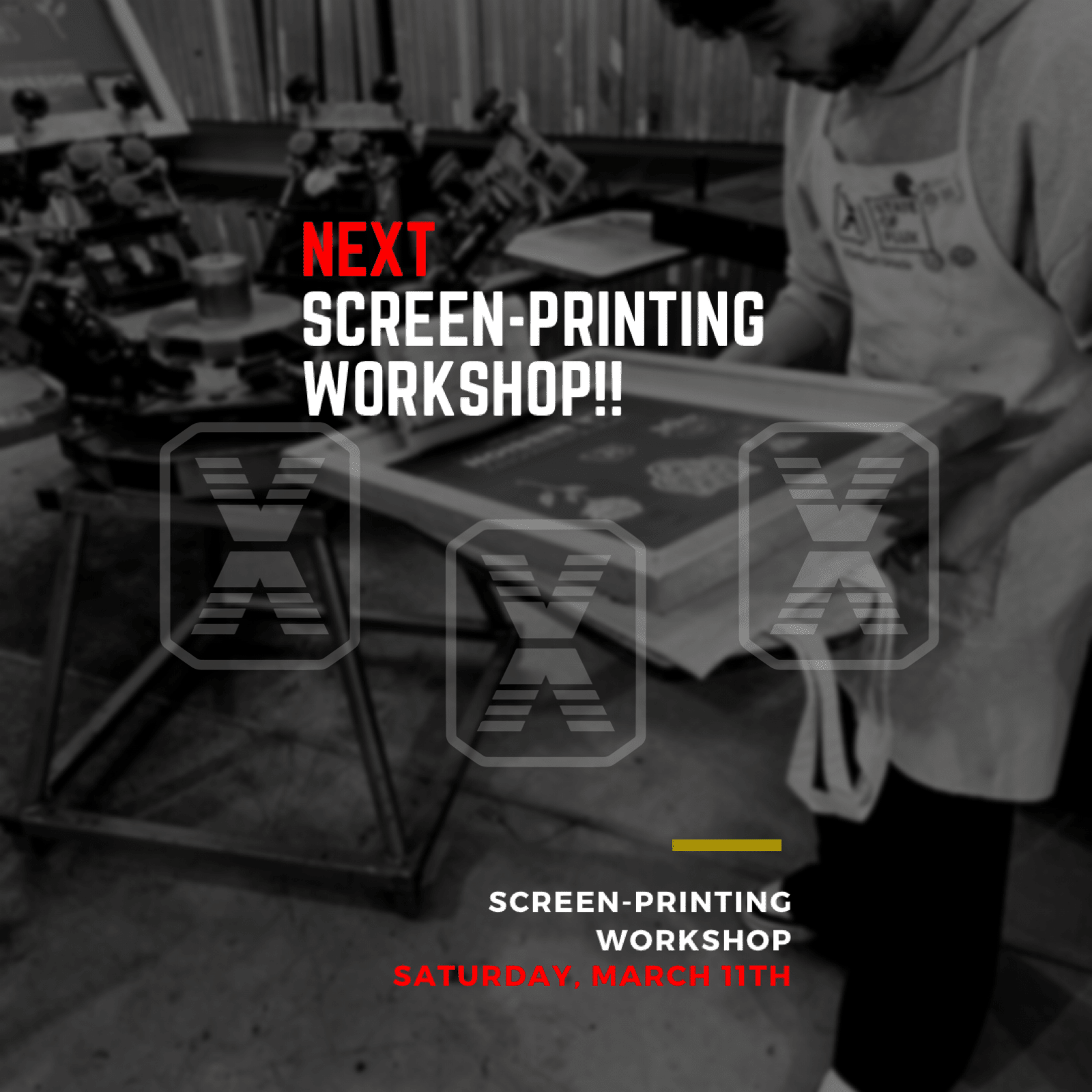 Our Next Screen-printing Workshop!!