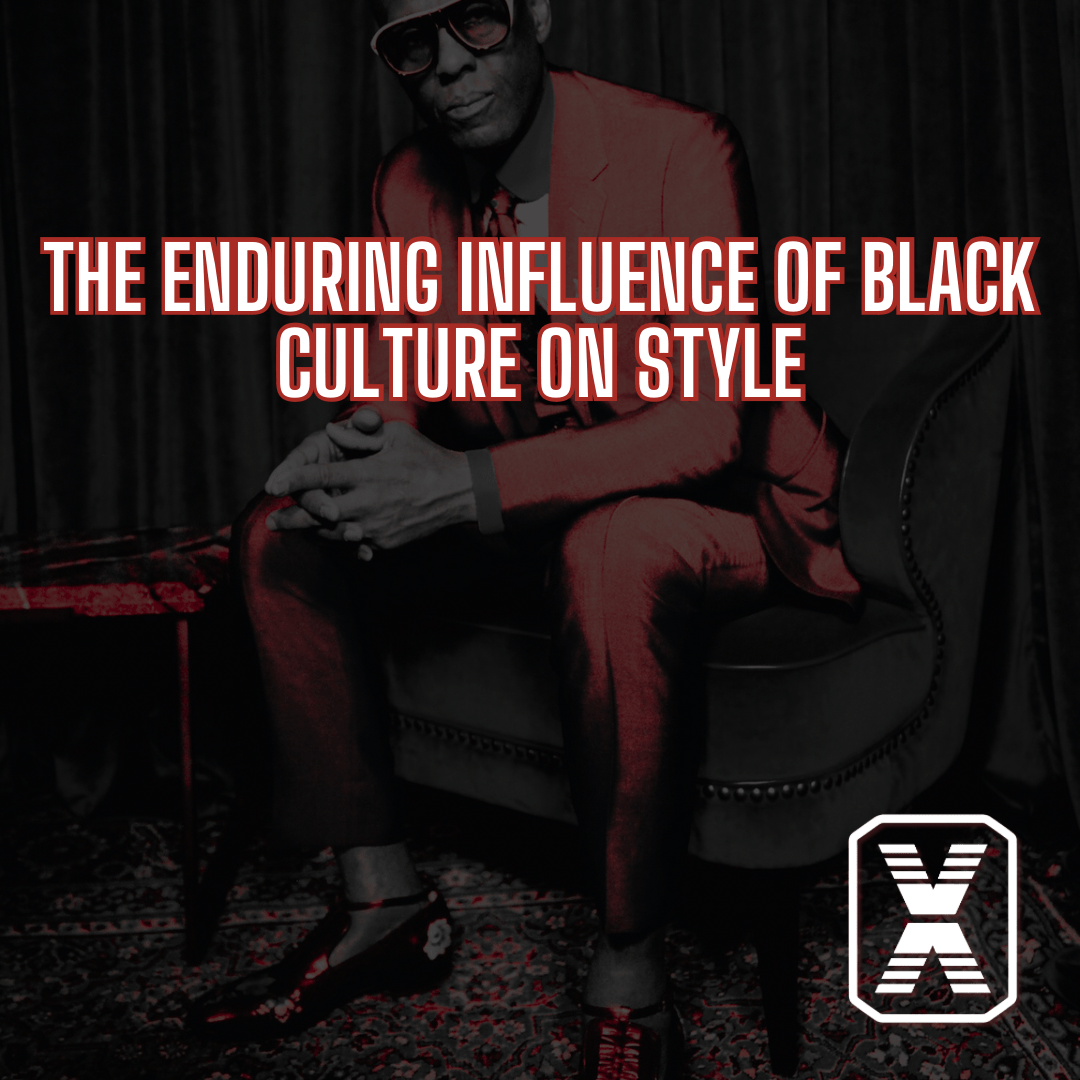 The Enduring Influence of Black Culture on Style
