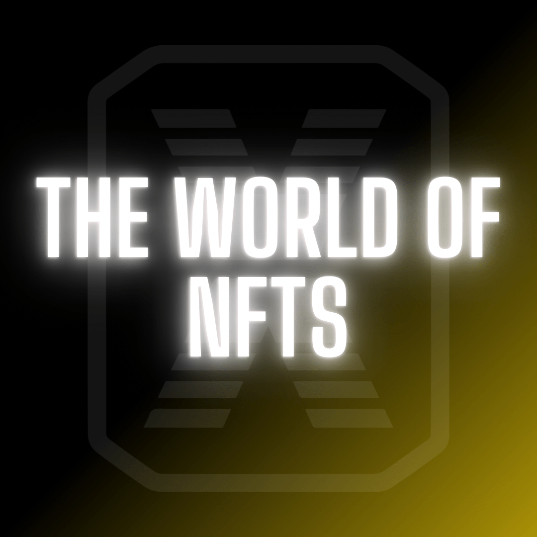 The World of NFTs