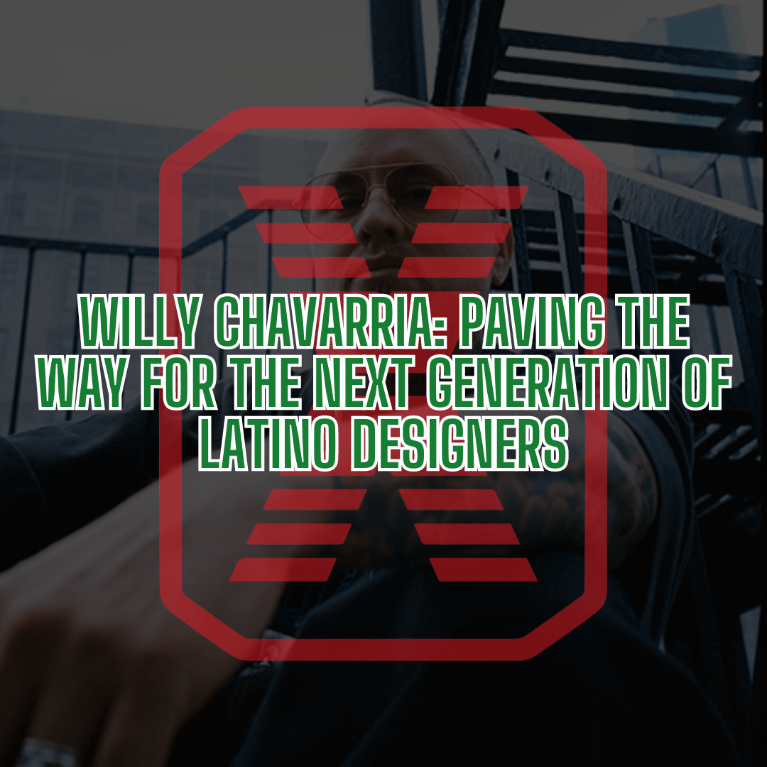 Willy Chavarria: Paving the Way for the Next Generation of Latino Designers