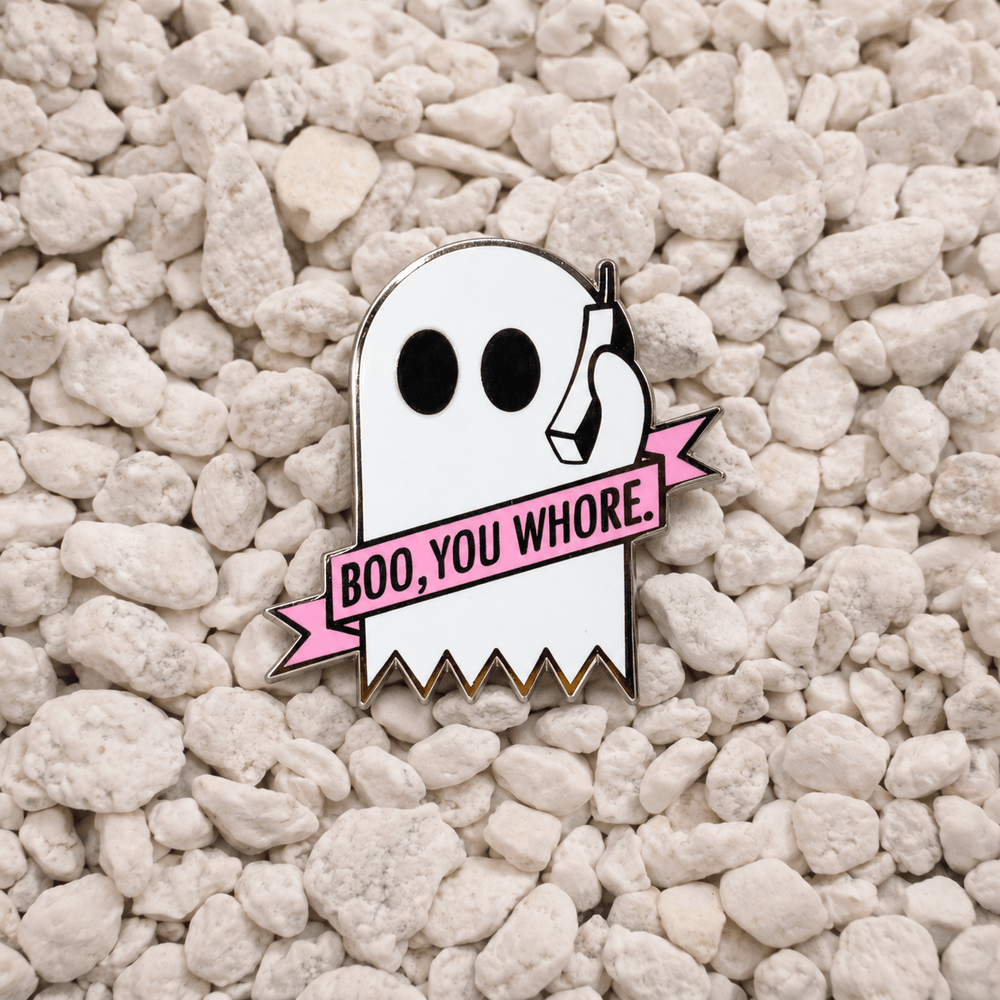Boo You Whore Pin in white