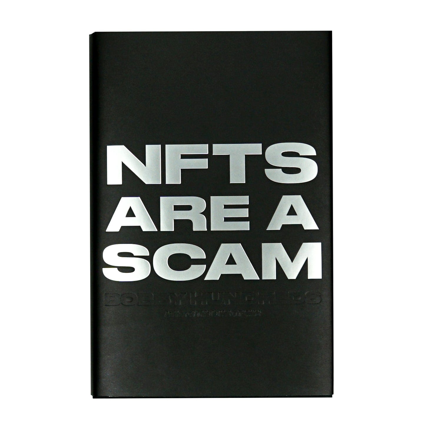 NFTs Are a Scam / NFTs Are the Future: The Early Years: 2020-2023 - Taschen Books - State Of Flux